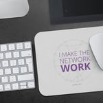 I Make the Network Work Mousepad
