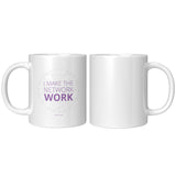 I Make the Network Work Mug- People Team